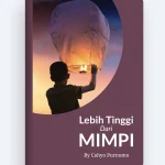 Lebih Tinggi Dari Mimpi